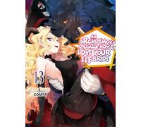 Fuminori Teshim An Archdemon's Dilemma: How to Love Your Elf Bride: (Tascabile)