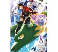 Archdemon's Dilemma - Tome 08: 8