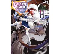 Archdemon's Dilemma - Tome 11