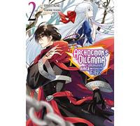 Archdemon's Dilemma - Tome 2