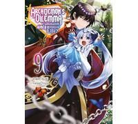 Archdemon's Dilemma - Tome 9