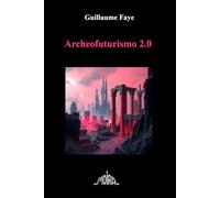 Archeofuturismo 2.0