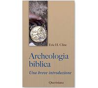 Archeologia biblica. Una breve introduzione