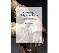 Archeologia del gesto atletico. La logica investigativa da Sherlock Holmes a Dylan Dog