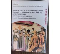 Archeologia del pluralismo religioso italiano - di G. Anello , D. Ferrari - 2018