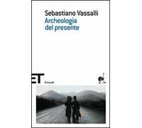 Archeologia del presente