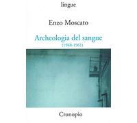 Archeologia del sangue (1948-1961)