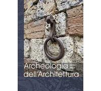 Archeologia dell’architettura (2022). Nuova ediz.. Vol. 27/1