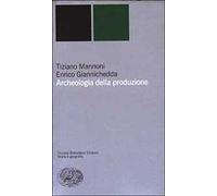 Archeologia della produzione