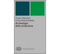 Archeologia della produzione