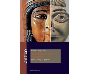 Archeologia delle immagini. Style, agency e significato - [Quasar]