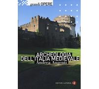 Archeologia dell'Italia Medievale - [Gius. Laterza & Figli]