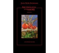 Archeologia di un amore