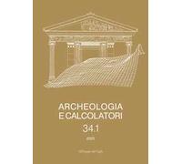 Archeologia e calcolatori. Vol. 34/1