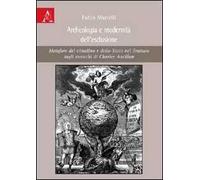 Archeologia e modernità dell'esclusione. Metafore del cittadino e dello Stato nel Trattato sugli eunuchi di Charles Ancillon