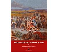 Archeologia e storia a Nepi. Vol. 2 - Francocci S. (cur.)