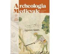 Archeologia Medievale, LII.1, 2025