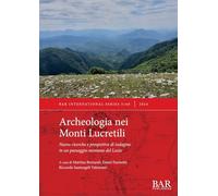 Archeologia nei Monti Lucretili: Nuove ricerche e prospettive di indagine in un paesaggio montano del Lazio: 3160
