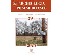 Archeologia postmedievale (2025). Vol. 29.1