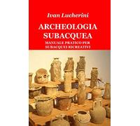 ARCHEOLOGIA SUBACQUEA