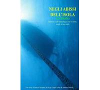 Archeologia subacquea. Negli abissi dell'isola, lo studio