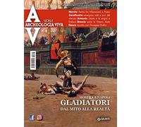 Archeologia Viva n. 207 maggio/giugno 2021: Vol. 207