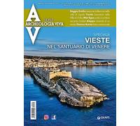 Archeologia Viva n. 220 luglio/agosto 2023