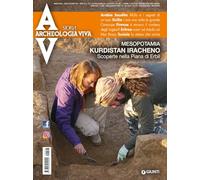 Archeologia Viva n. 226 luglio/agosto 2024