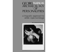 Georg Barkas Archeology of Personalities (Tascabile)
