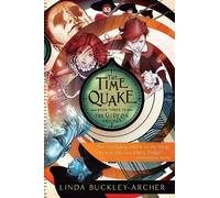 Archer Linda Buckley The Time Quake (Tascabile) Gideon Trilogy
