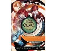 Archer Linda Buckley The Time Quake The Gideon Trilogy (Copertina rigida)