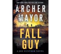 Archer Mayor Fall Guy (Copertina rigida) Joe Gunther