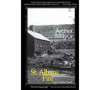 Archer Mayor St. Alban's Fire (Tascabile) Joe Gunther Mysteries