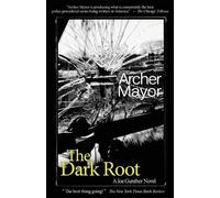 Archer Mayor The Dark Root (Tascabile) Joe Gunther Mysteries