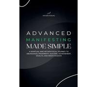 Archer Sterling Advanced Manifesting Made Simple (Tascabile)