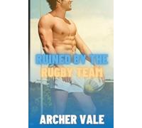 Archer Vale Ruined by the Rugby Team (Tascabile)