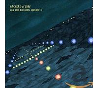 Archers Of Loaf - All The Nations Airports (Deluxe Edition