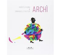 Archì - Piumini Roberto