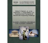 Archibald Cox C Walter E. Bantom, Jr., Et Al., Petitioners, V. Unite (Tascabile)
