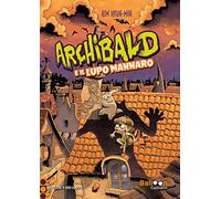 Archibald e il lupo mannaro