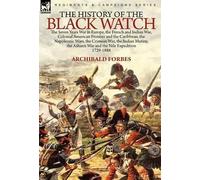 Archibald Forbes The History of the Black Watch (Copertina rigida)