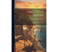 Archibald Hamilton Bryce First Greek Reader (Tascabile)