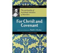 Archibald Johnston Warriston For Christ and Covenant (Tascabile)
