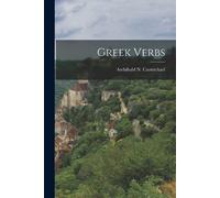 Archibald N Carmichael Greek Verbs (Tascabile)