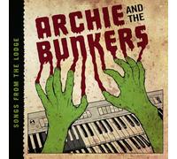 Archie And The Bunke - SONGS FROM THE LODGE