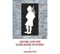 Archie and the Dark Door Mystery