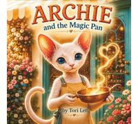 ARCHIE and the Magic Pan: 1