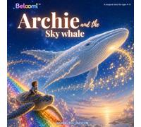 ARCHIE AND THE SKY WHALE: 5