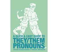Archie Bongiovanni Tristan Jim A Quick & Easy Guide to They/Them Pro (Tascabile)