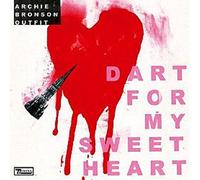 Archie Bronson Outfit - Dart For My Sweetheart